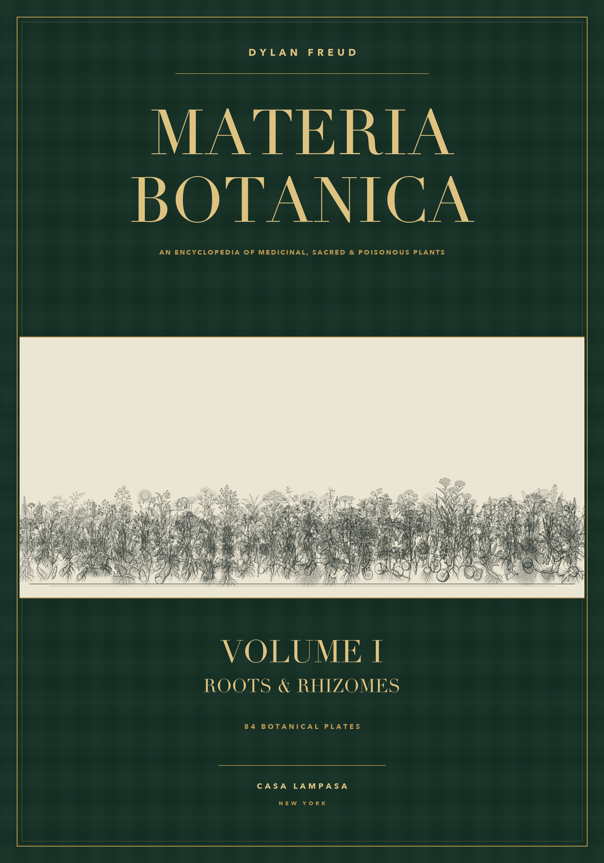 Materia Botanica Volume I by Dylan Freud